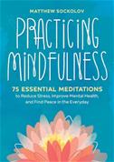 Practicing Mindfulnes