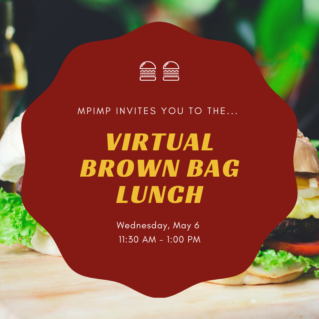 VIRTUAL BROWN BAG LUNCH