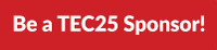 Be a TEC25 Sponsor