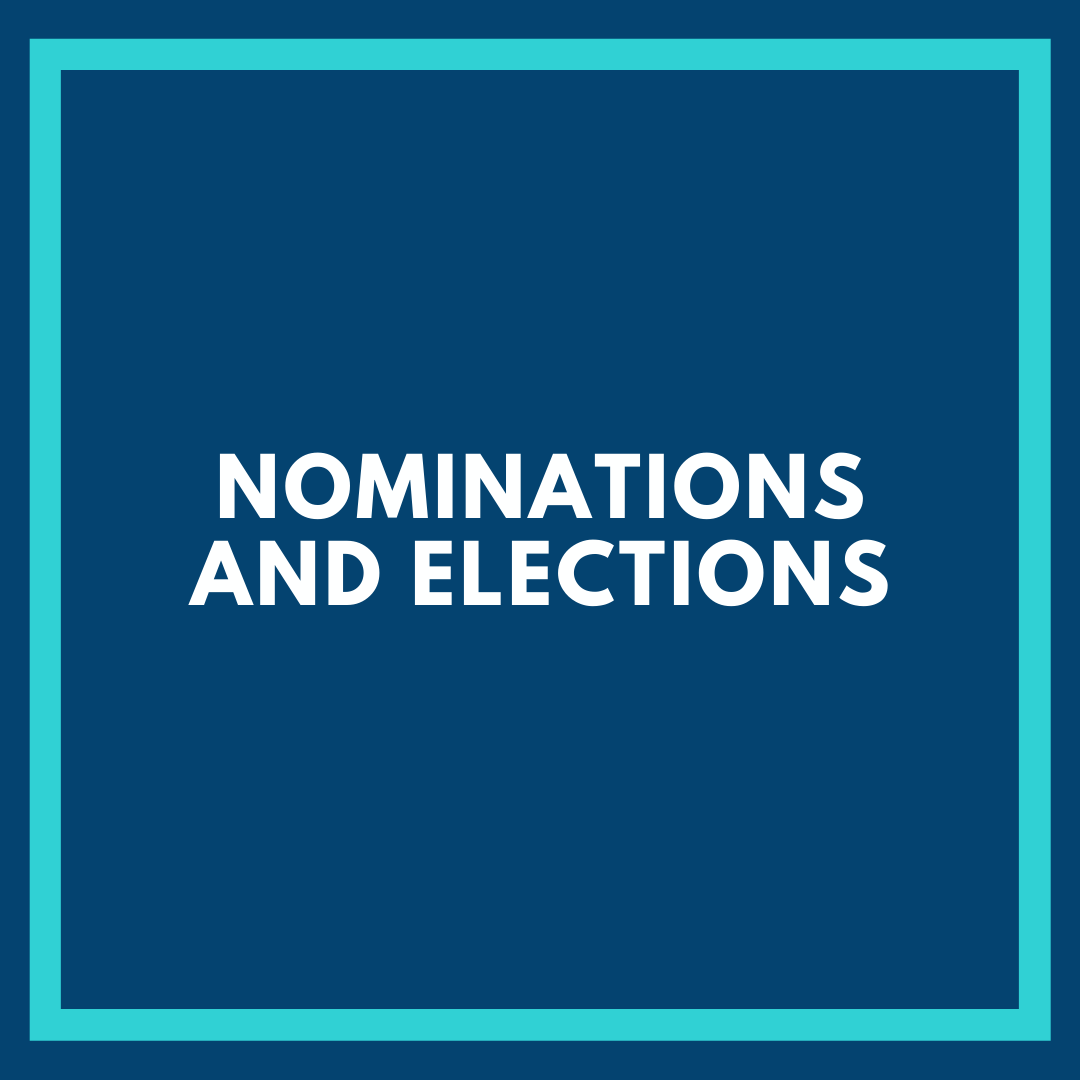 Nominations and Elections