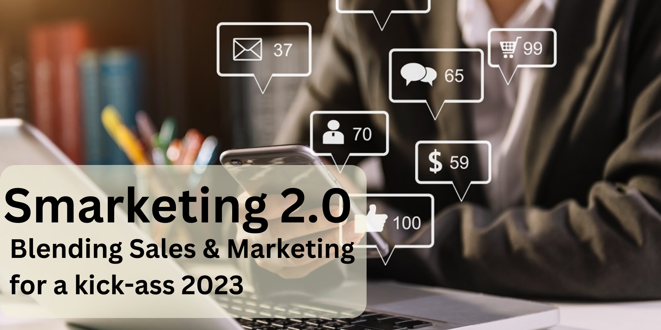 Smarketing 2.0 Smarketing 2.0