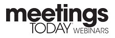 Meetings Today Webinars Meetings Today Webinars