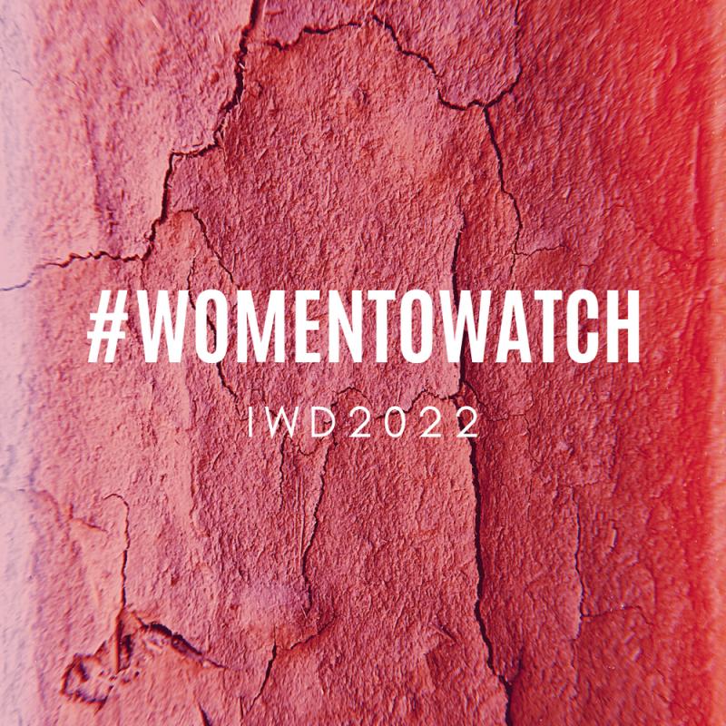 #Women to watch